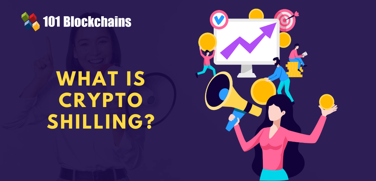 What is shilling and how does it affect crypto?