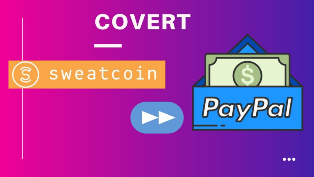 How can I connect Sweatcoin to PayPal? - Sweatcoin Guide