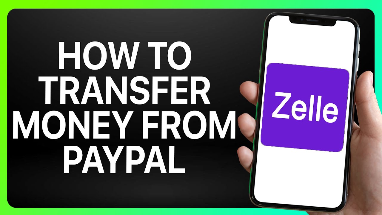 How to Send Money From Zelle to Paypal | ? A Workaround - Wealthy Nickel