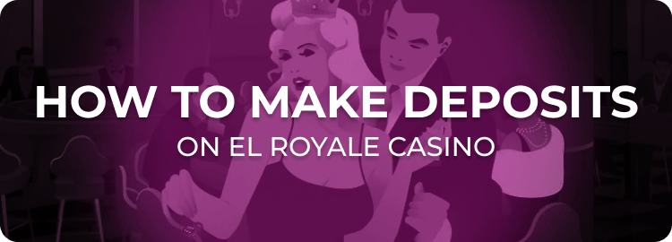 El Royale Casino Payouts & Withdrawals | Find out about our Payout Process