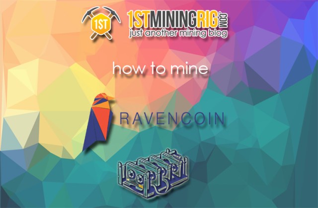 How to Start Mining RVN - Best Ravencoin RVN Mining Pool - 2Miners