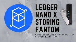 Fantom integrates with Ledger Live