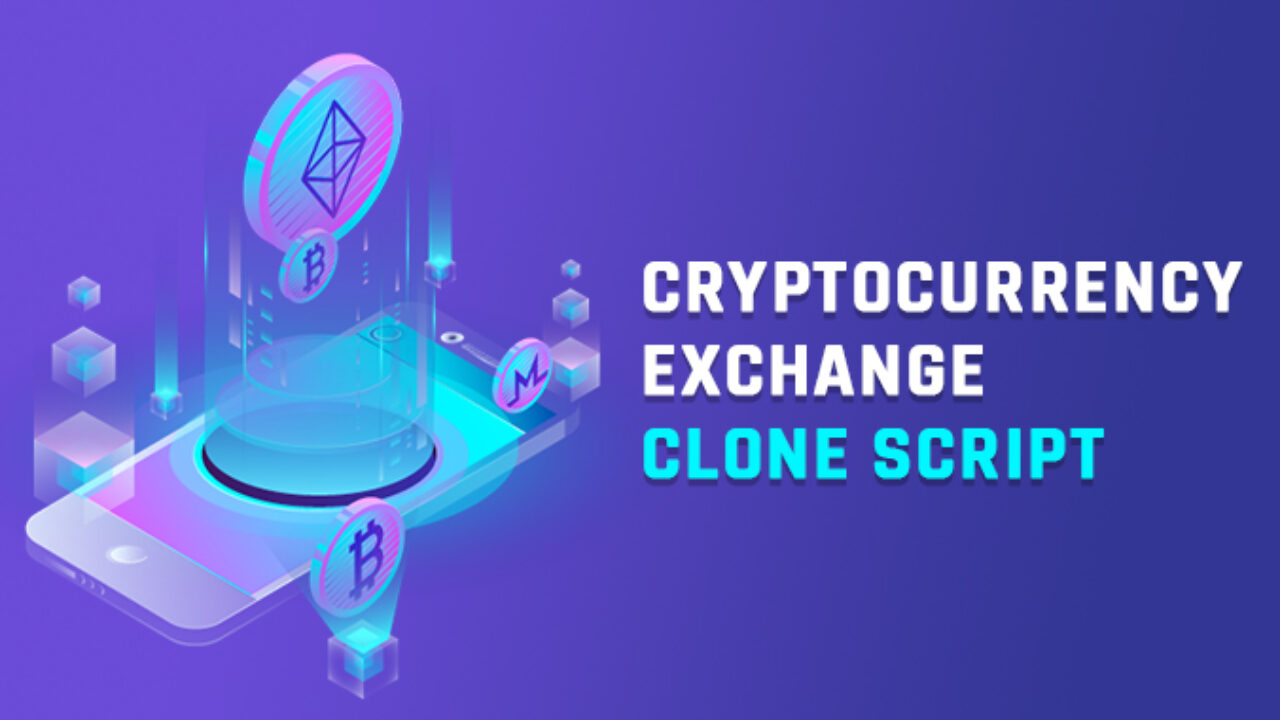 Cryptocurrency Exchange Clone Script