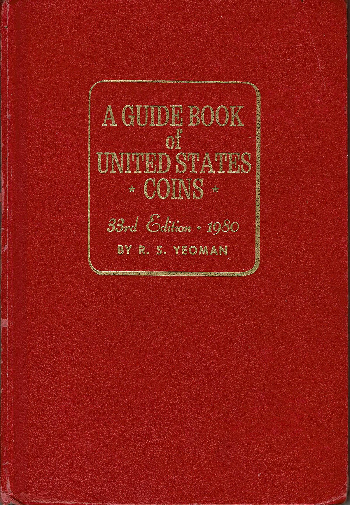 A Guide Book of United States Coins Large Print 