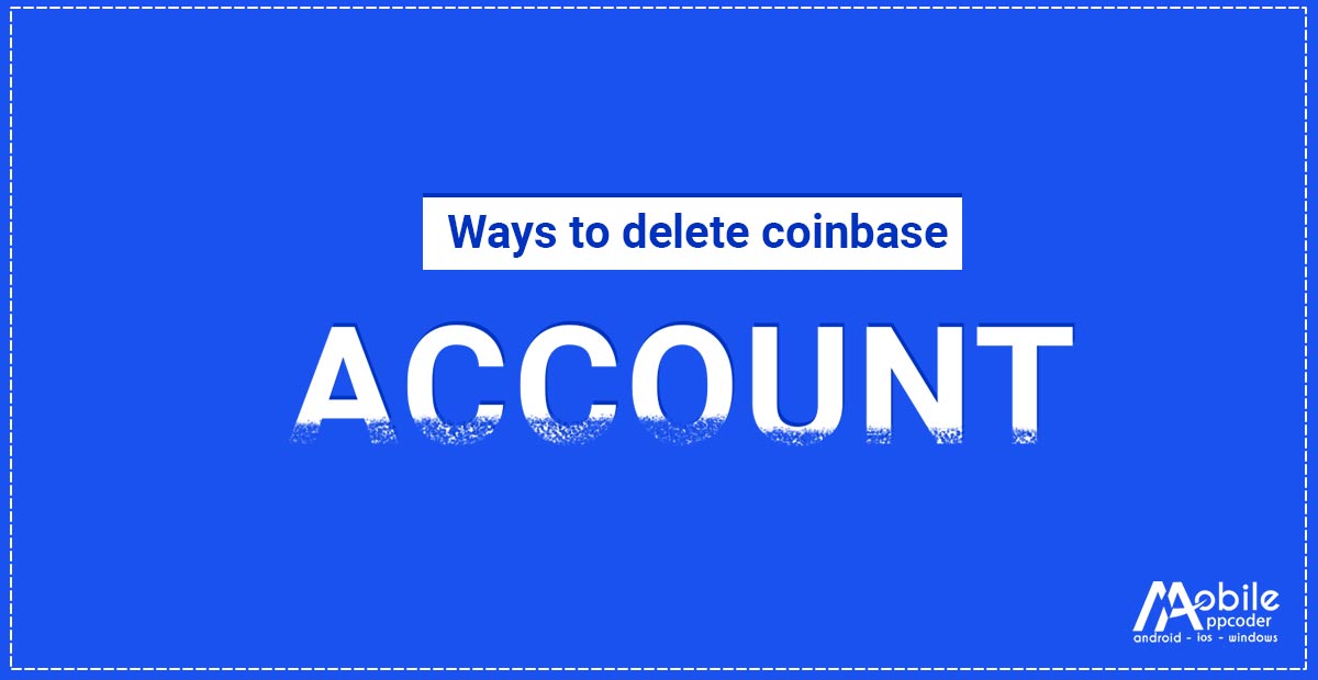 How to Delete all your Data from Coinbase | Rightly