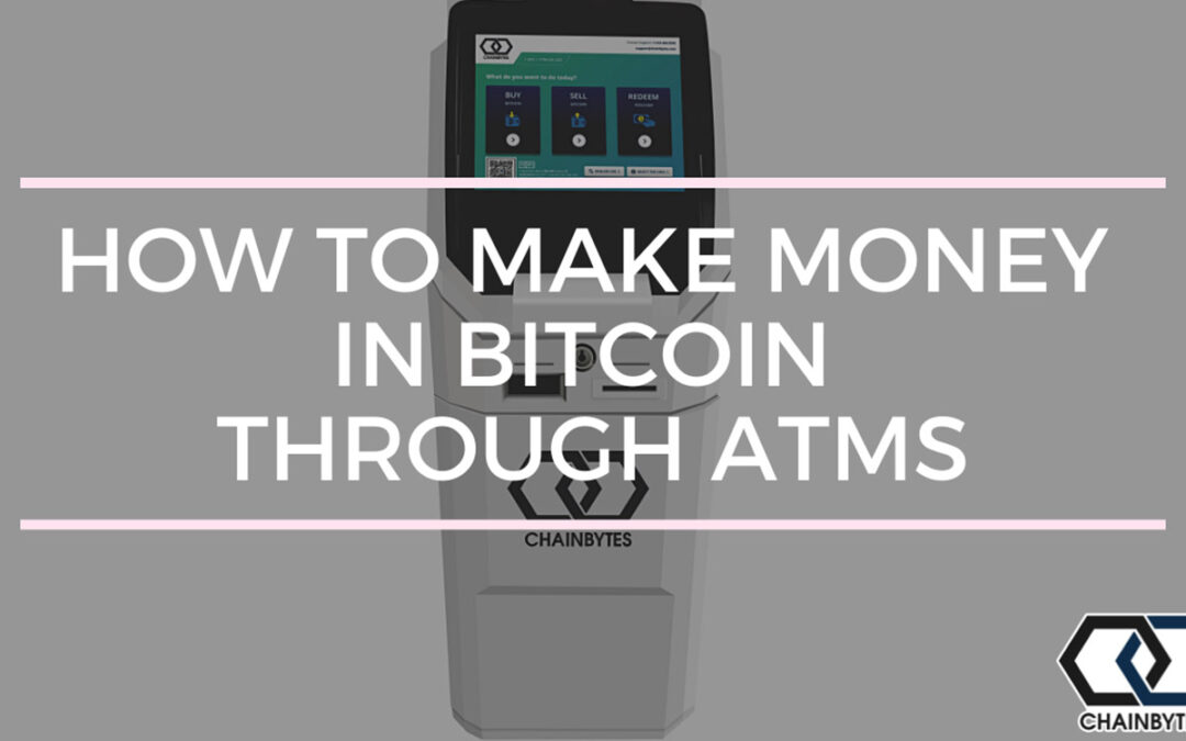 How to Start a Bitcoin ATM Business in 5 Steps | ChainBytes