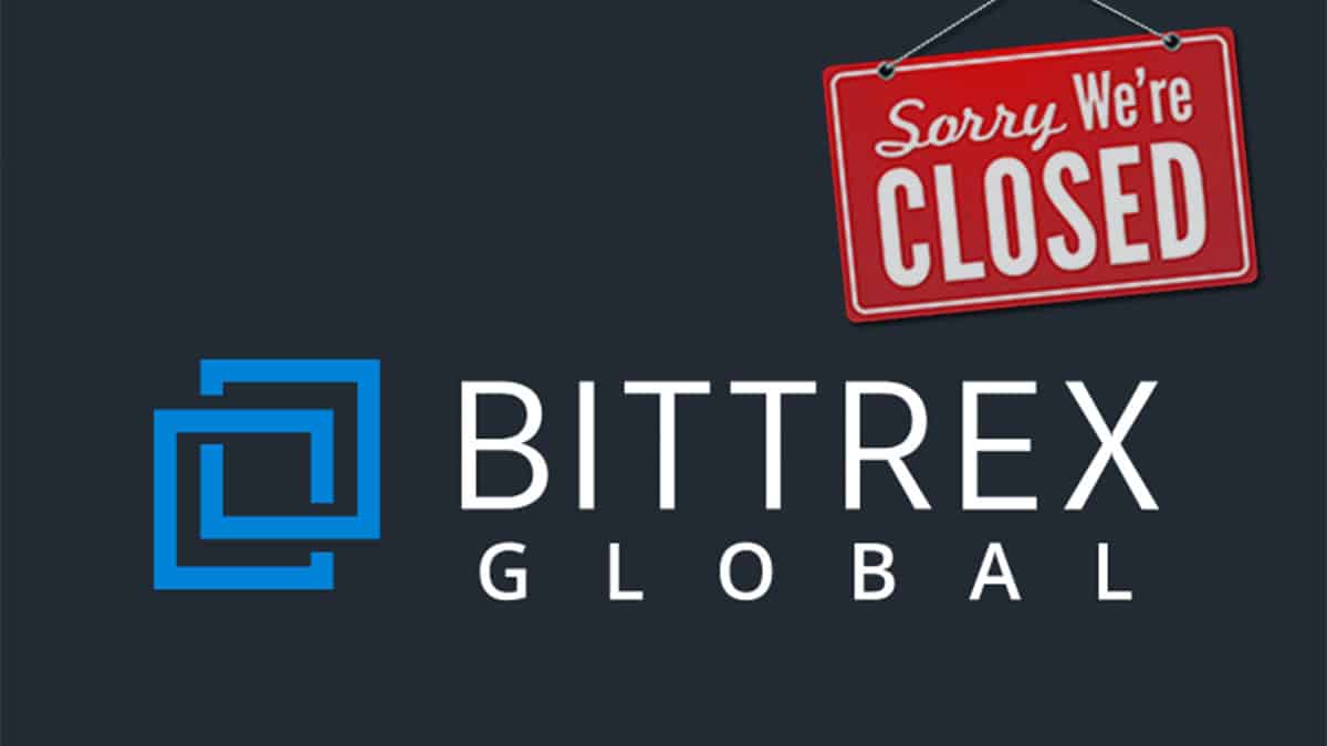 Bittrex Closes for Good after SEC Onslaught