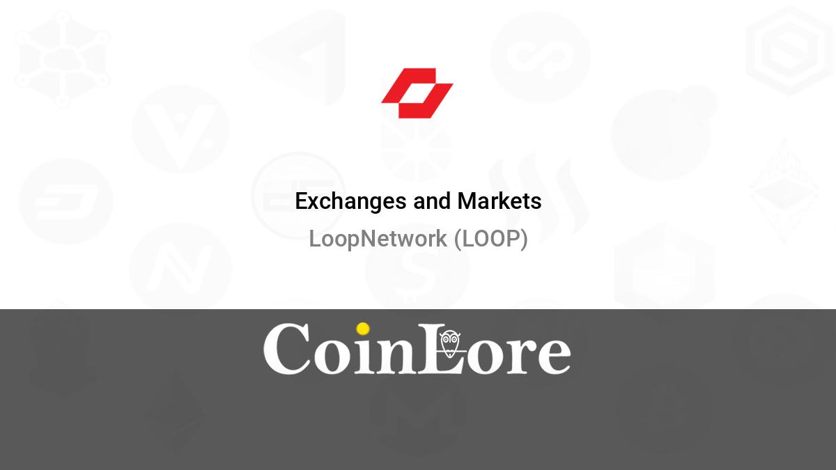 How to Buy LoopNetwork (LOOP) - HODL or Trade Crypto
