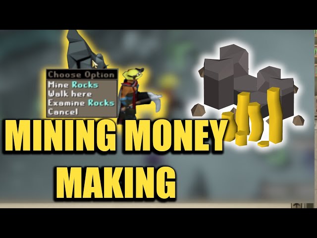 ​OSRS Best Mining Moneymaking Methods