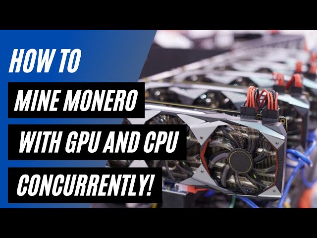 How to Mine Monero in - Complete Guide to XMR Mining