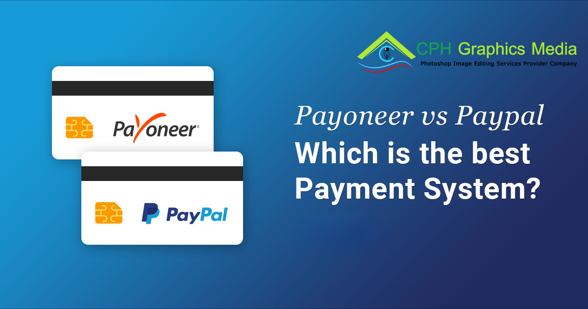 PayPal vs. Payoneer: Which Is the Better Payment Platform?