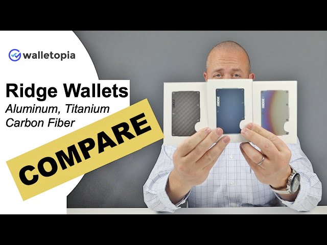 Carbon Fiber, Titanium, Aluminum, Leather: Which Wallet is Best? - Ridge