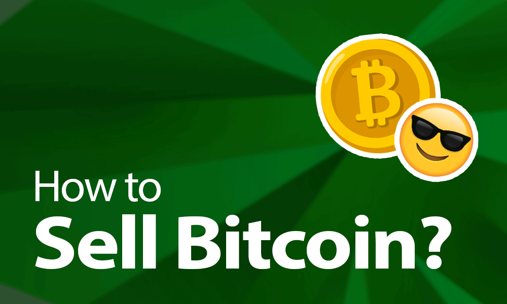 10 Best Ways to Sell Bitcoin (Cash Out) - Cryptalker