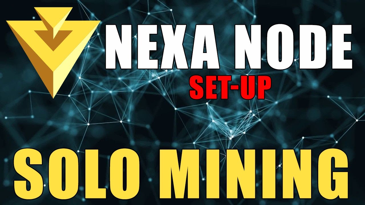 How to Mine NEXA? The Ultimate Guide to Start Mining Today