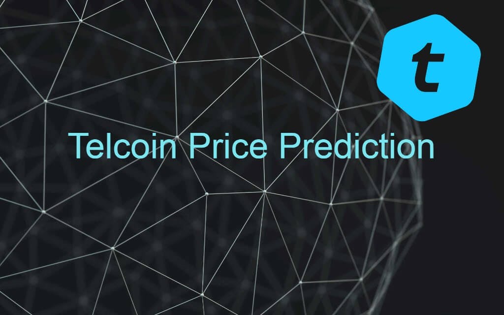 Telcoin Price Prediction | TEL Crypto Forecast up to $