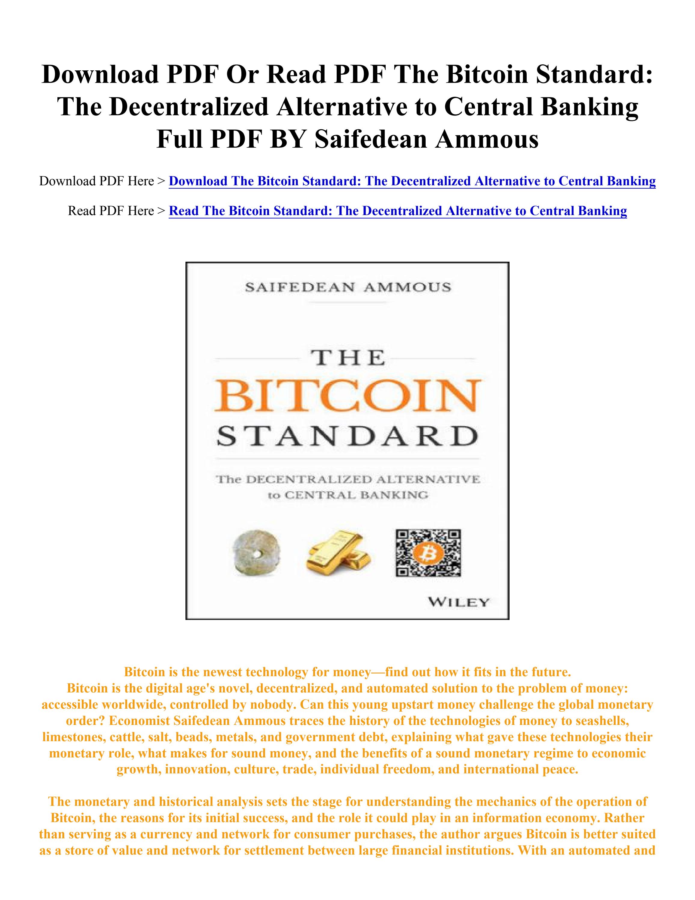 The Bitcoin Standard : the decentralized alternative to central banking