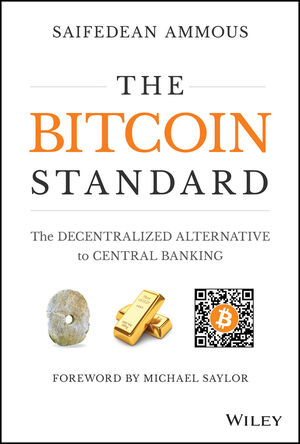 The Bitcoin Standard (free pdf) - Saifedean Ammous – Bitcoin Only