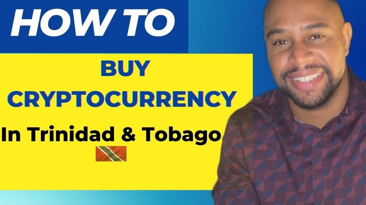 Buy Bitcoin in Trinidad and Tobago